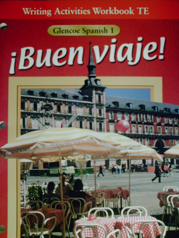 (image for) Buen viaje! 1 Writing Activities Workbook TE (TE)(P) by Schmitt