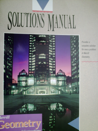 (image for) Merrill Geometry Applications & Connections Solutions Manual (P)