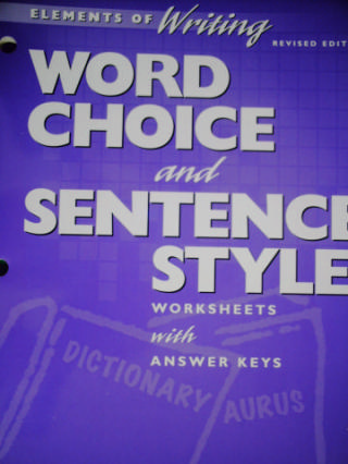 (image for) Elements of Writing 4th Course Revised Word Choice & (P)