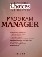 (image for) Choices in Literaure Silver Program Manager (P)