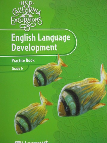 (image for) California Excursions 6 ELD Practice Book (CA)(P)
