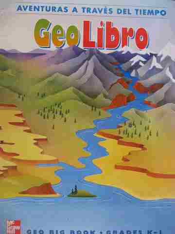 (image for) Aventuras a traves del tiempo K-1 GeoLibro (P)(Big) by Banks, Beyer, Contreras, etc.
