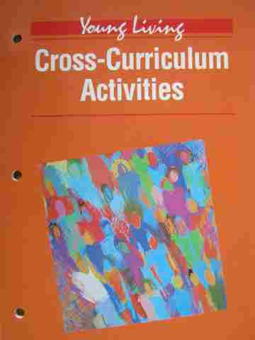 (image for) Young Living 7th Edition Cross-Curriculum Activities (P)