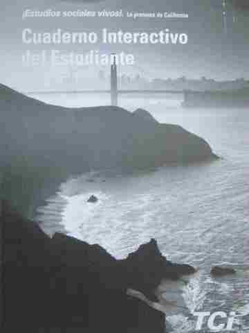 (image for) Estudios sociales vivos! La promesa de California Cuaderno Interactivo del Estudiante (P)