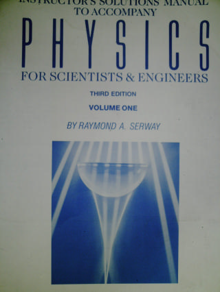 (image for) Physics for Scientists & Engineers 3rd Edition Volume 1 IM (P)