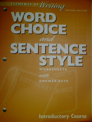 (image for) Elements of Writing Intro Revised Word Choice & Sentence (P)