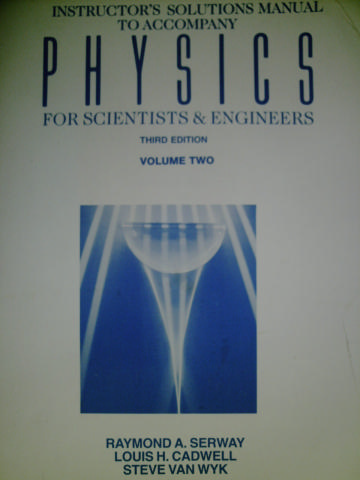(image for) Physics for Scientists & Engineers 3e ISM Volume 2 (P) by Serway