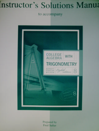 (image for) College Algebra with Trigonometry 8e TE Solutions Manual (TE)(P)