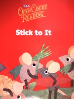 (image for) SRA Open Court Reading K Stick to It (P)(Big) by Adams, McKeough