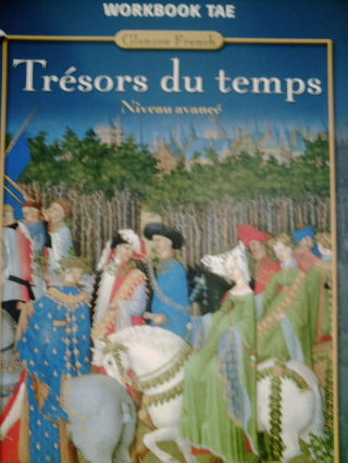 (image for) Tresors Du Temps Niveau Avance Workbook TAE (TE)(P)