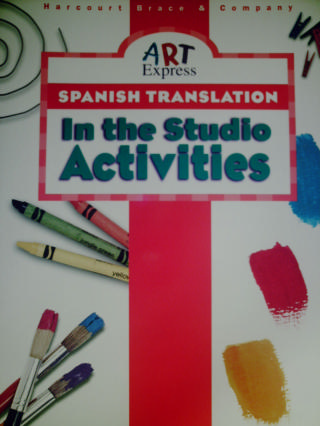 (image for) Art Express 1 In the Studio Activities Spanish Translation (P)