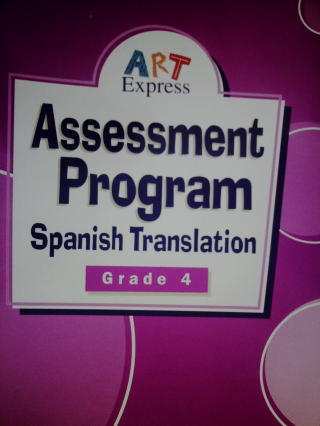 (image for) Art Express 4 Assessment Program Spanish Translation (P)