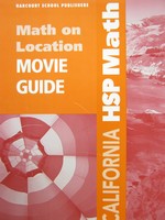 (image for) California HSP Math 5 Math on Location Movie Guide TE (TE)(P)