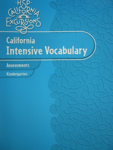 (image for) California Excursions K Intensive Vocabulary Assessments (CA)(P)