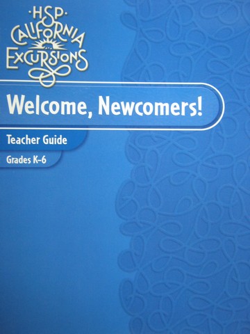 (image for) California Excursions Welcome Newcomers! TG (CA)(TE)(P)