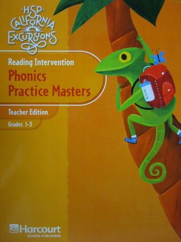 (image for) California Excursions Grades 1-3 Phonics Practice TE (CA)(TE)(P)