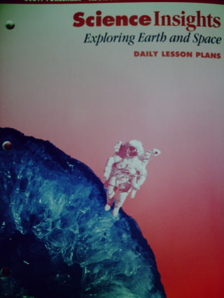 (image for) Science Insights Exploring Earth & Space Daily Lesson Plans (P)