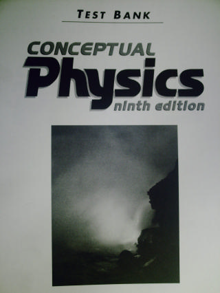 (image for) Conceptual Physics 9th Edition Test Bank (P) by Hewitt & Hudson