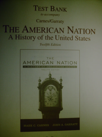 (image for) American Nation 12th Edition Test Bank (P) by Larry Peterson