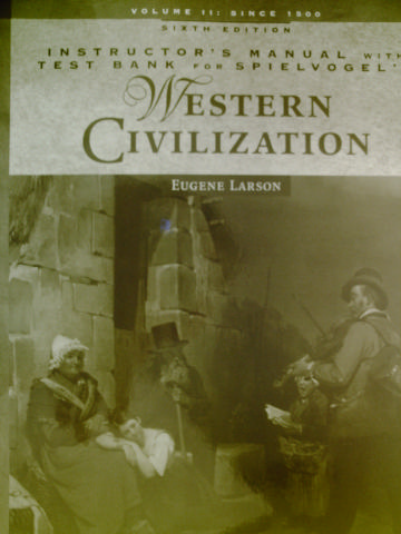 (image for) Western Civilization Volume 2 IM with Test Bank (P) by Larson