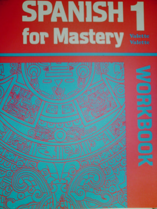 (image for) Spanish for Mastery 1 Workbook (P) by Valette Valette