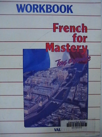 (image for) French for Mastery Tous Ensemble Workbook (P)