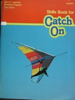 (image for) Catch On Skills Book (P) by Wilson, Phillips, & Rudolph