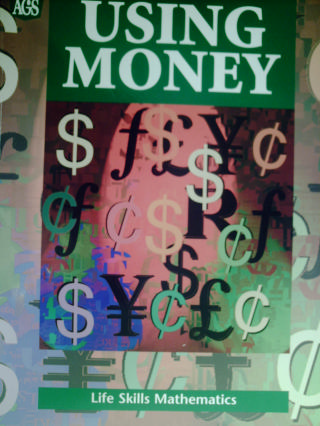 (image for) AGS Life Skills Mathematics Using Money (P) by Larry Parsky