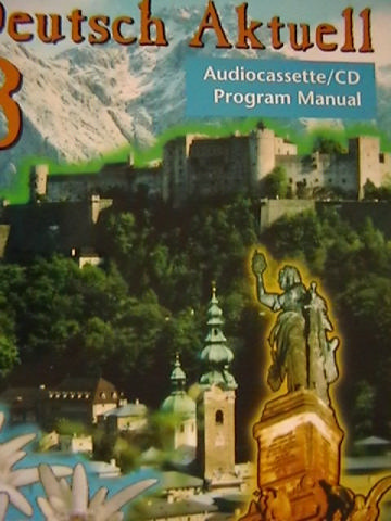 (image for) Deutsch Aktuell 3 4th Edition Audiocassette CD Program Manual(P)