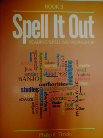(image for) Spell It Out Reading & Spelling Workshop Book 3 (P) by Trocki