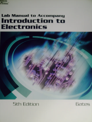 (image for) Introduction to Electronics 5th Edition Lab Manual (P) by Gates