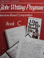 (image for) Globe Writing Program Literature-Based Composition Book C (P)