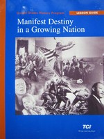 (image for) Manifest Destiny in a Growing Nation LG (TE)(P) by Bower