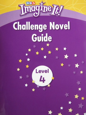 (image for) SRA Imagine It! 4 Challenge Novel Guide (P)