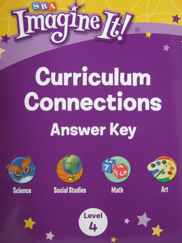 (image for) SRA Imagine It! 4 Curriculum Connections Answer Key (P)