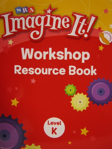 (image for) SRA Imagine It! K Workshop Resource Book (CA)(P)