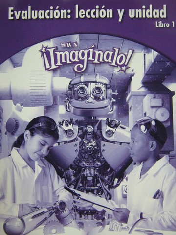 (image for) SRA Imaginalo! 4-1 Evaluacion leccion y unidad (P)