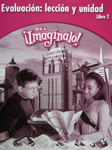 (image for) SRA Imaginalo! 6-2 Evaluacion leccion y unidad (P)