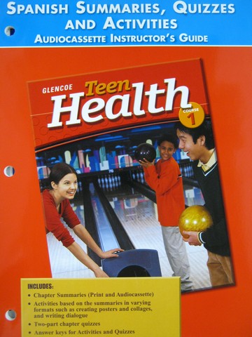 (image for) Teen Health 1 Spanish Summaries Quizzes & Activities (TE)(P)