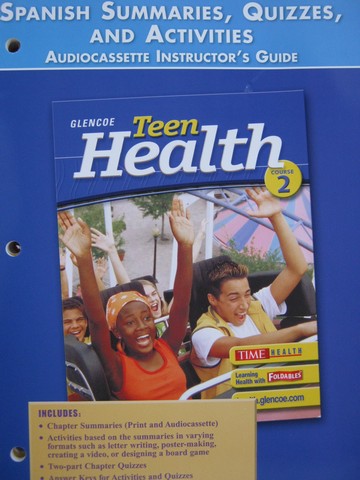 (image for) Teen Health 2 Spanish Summaries Quizzes & Activities (TE)(P)