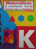 (image for) Matematicas a cualquier hora K Recursos para la Ensenanza (P)