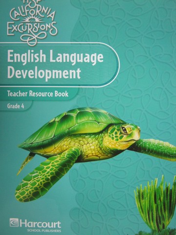 (image for) California Excursions 4 ELD Teacher Resource Book (CA)(TE)(P)
