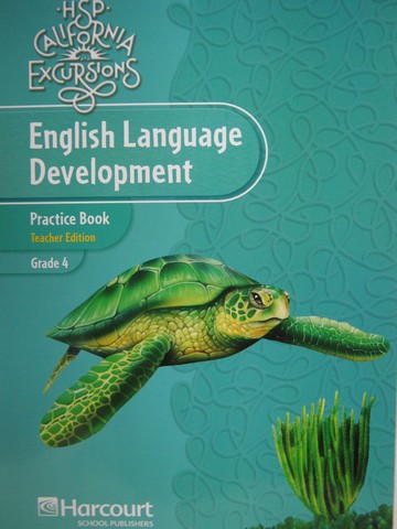 (image for) California Excursions 4 ELD Practice Book TE (CA)(TE)(P)