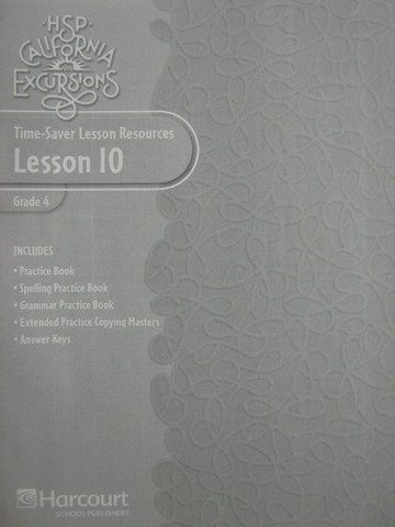 (image for) California Excursions 4 Time-Saver Lesson Resources 10 (CA)(P)