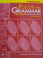 (image for) Focus on Grammar 2nd Edition Advanced Workbook (P) by Koch