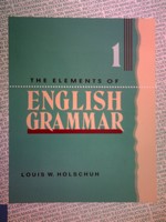 (image for) Elements of English Grammar 1 TE (TE)(P) by Louis W Holschun