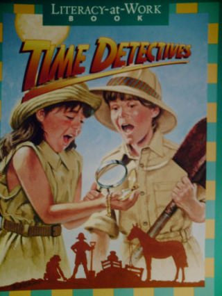 (image for) Literacy-at-Work 3-5 Time Detectives (P)