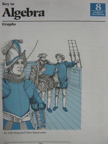 (image for) Key to Algebra 8 Student Workbook (P) by King & Rasmussen