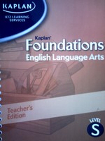 (image for) Kaplan Foundations English Language Arts Level S TE (TE)(Spiral)