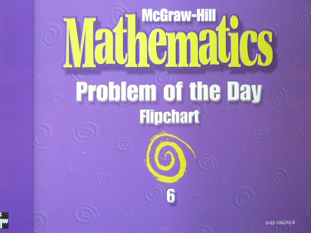 (image for) McGraw-Hill Mathematics 6 Problem of the Day Flipchart (Spiral) - Click Image to Close